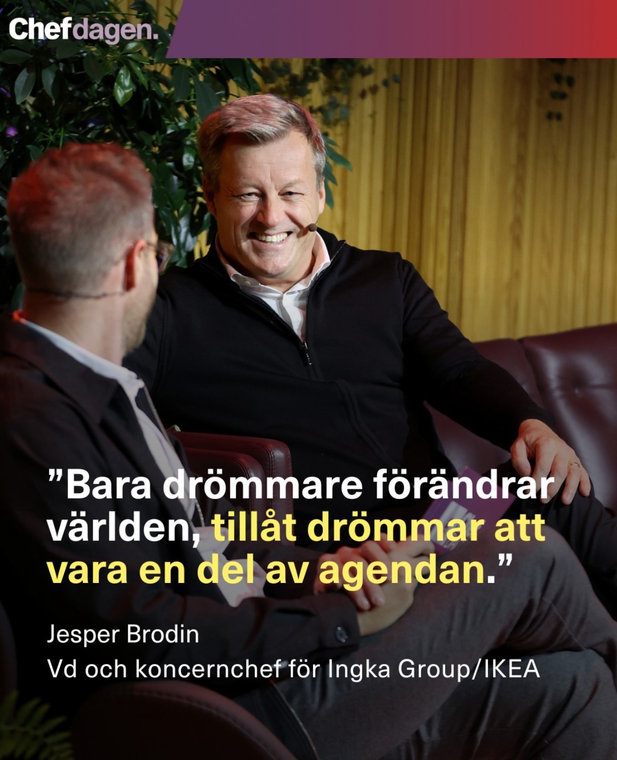 Calle Fleur och Jesper Brodin på Chefdagen 2025