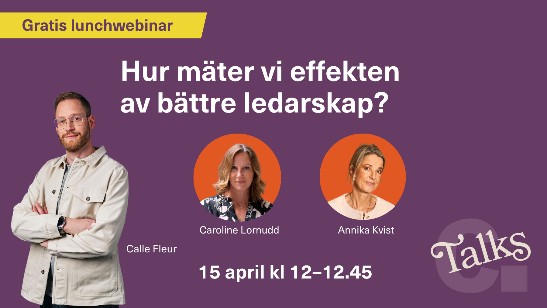 Chefakademin Talks om effektmätning inom ledarskapsutveckling.