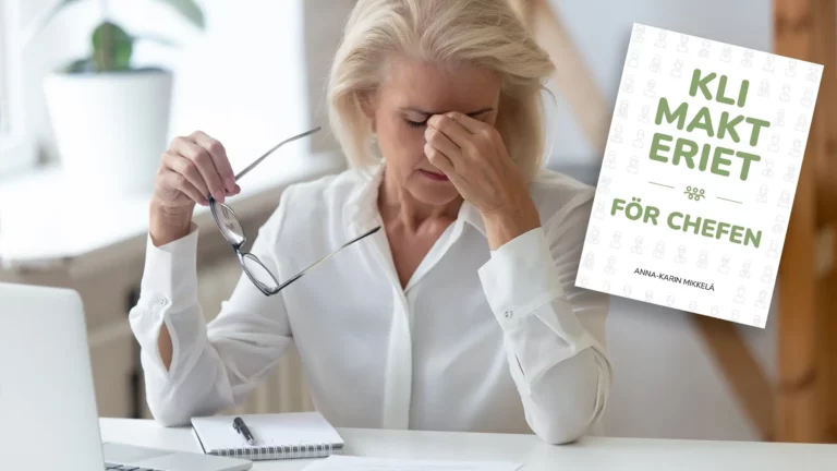 Boken Klimakteriet för chefen lär chefer om vanliga besvär.